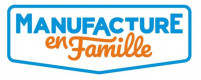 MANUFACTURE EN FAMILLE